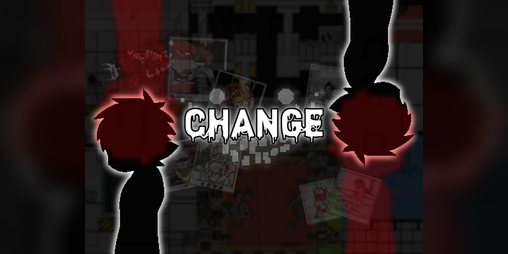 Cover image for CHANGE (Demo) (PRE-RELEASE 2.2.0)