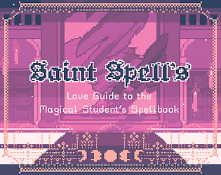 Saint Spell's Love Guide to the Magical Student's Spellbook [Free] [Visual Novel] [Windows] [macOS] [Linux]