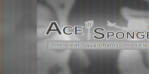 Cover image for Ace Sponge: The Great SquarePants Chronicles