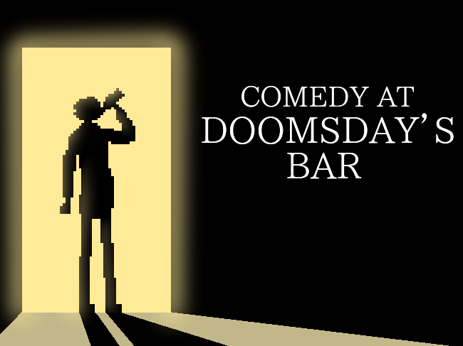 Comedy at Doomsday’s bar