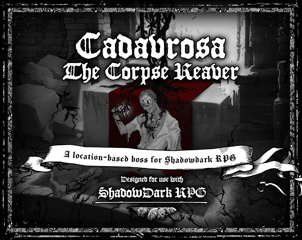 Cadavrosa - The Corpse Reaver