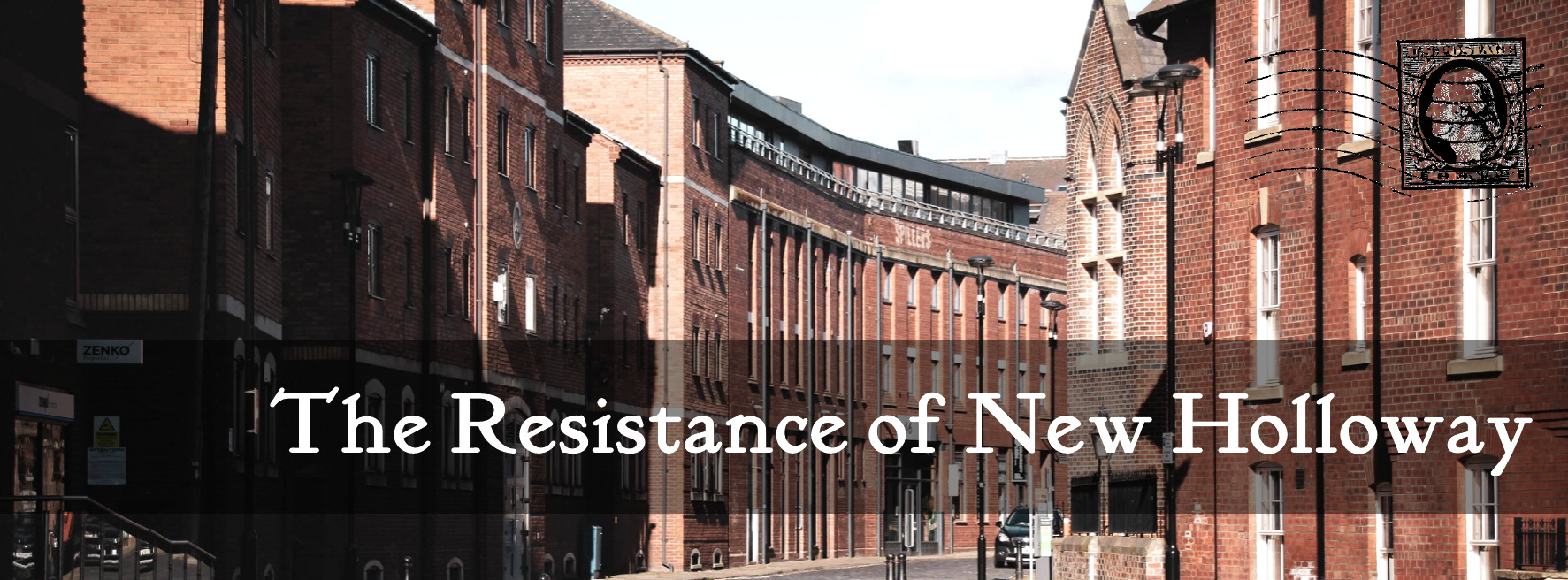 The Resistance of New Holloway