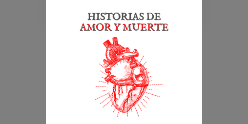 Cover image for HISTORIAS DE AMOR Y MUERTE