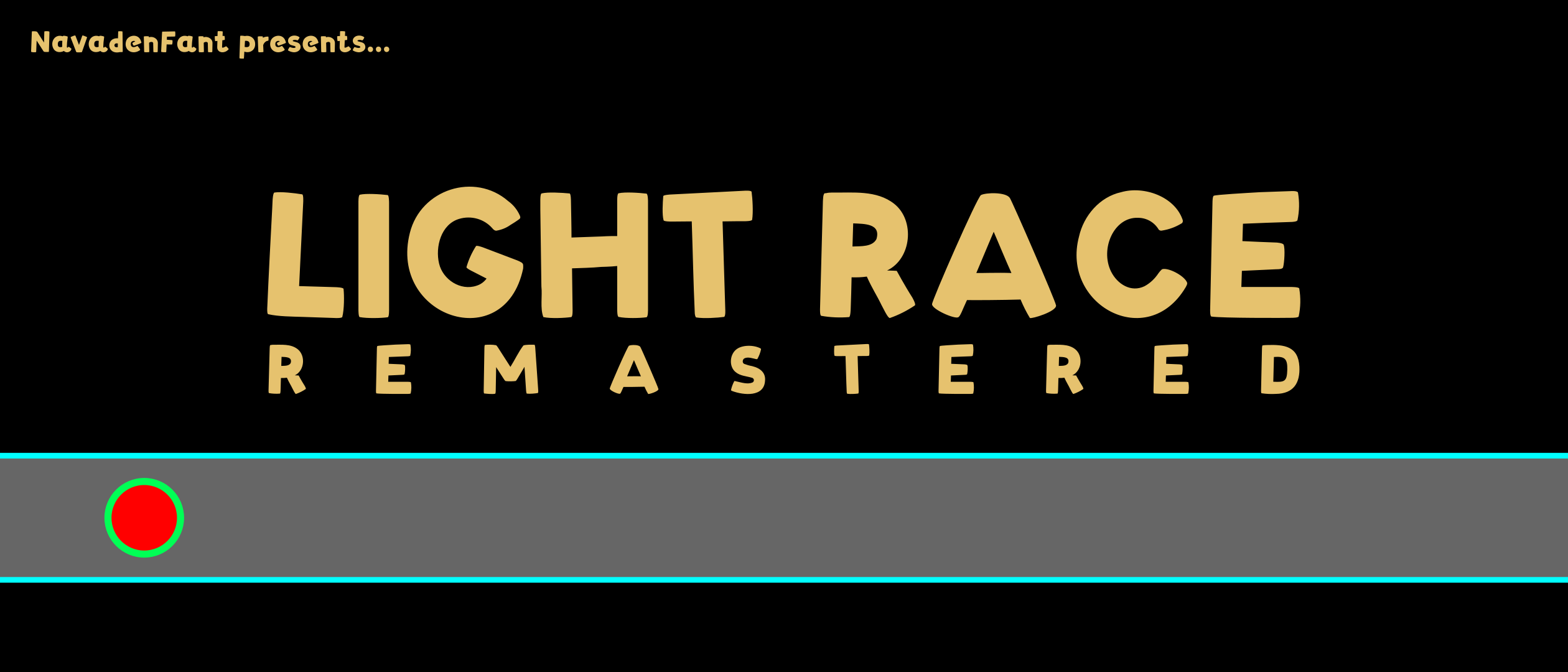 LIGHT RACE REMASTERED