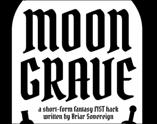 MOONGRAVE   - deliver a magical girl's corpse to her resting place. a FIST: Ultra hack. 