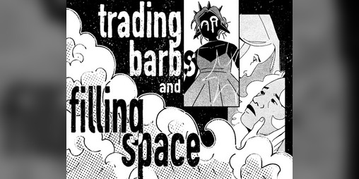 Cover image for trading barbs & filling space