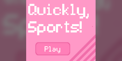 Cover image for Quickly, Sports!