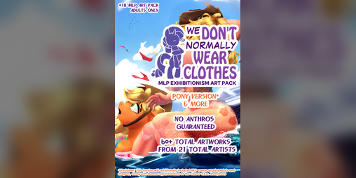 Cover image for [We Don't Normally Wear Clothes] - Pony Version & More (MLP Exhibitionism Artpack)
