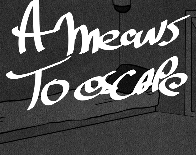 Cover image for A Means to Escape