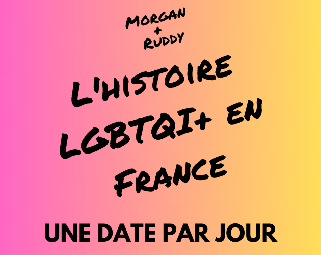 Cover image for L'histoire LGBTQI+ en France - Une date par jour