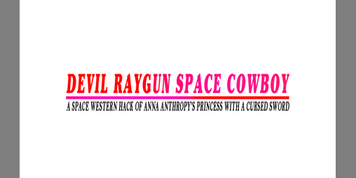 Cover image for DEVIL RAYGUN SPACE COWBOY