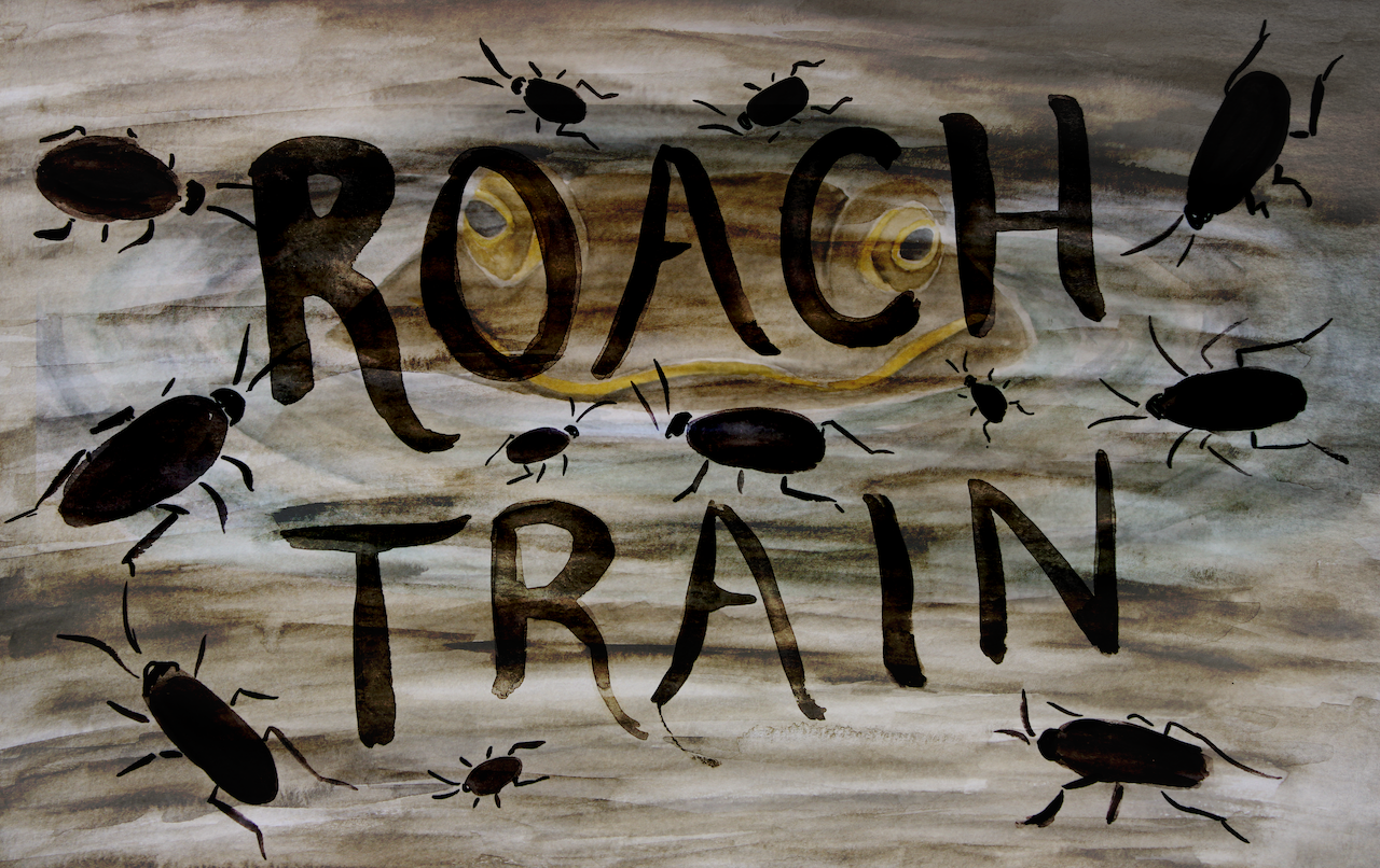 Roach Train