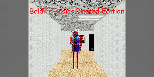 Cover image for Baldi's Basics Pirated Edition