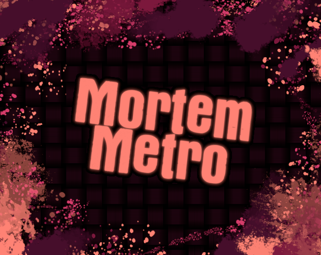 Mortem Metro