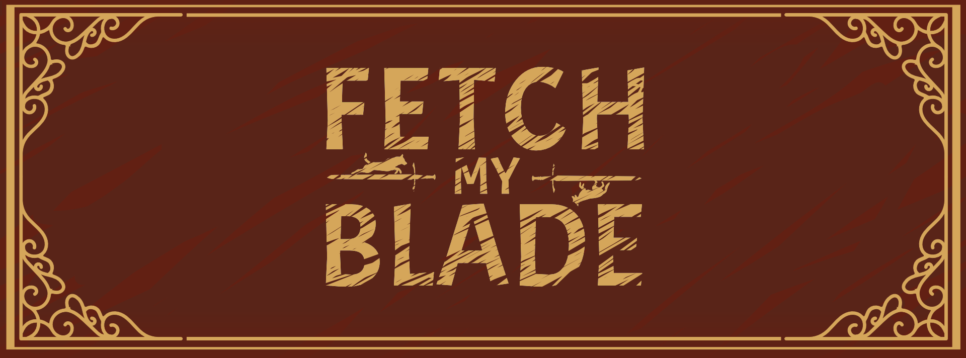 Fetch My Blade