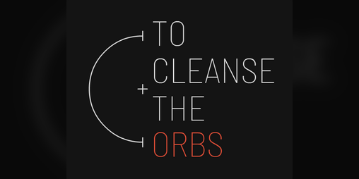 Cover image for Cleanse of the Orbs