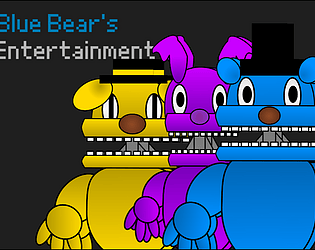 Five Nights At Blue Bear's