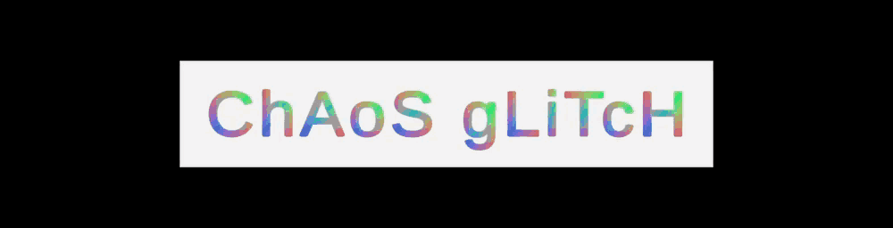 ChAoS gLiTcH