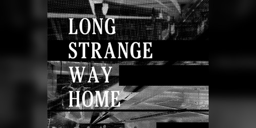 Cover image for Long Strange Way Home