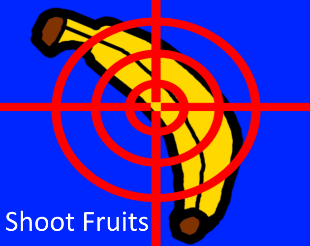 Shoot Fruits