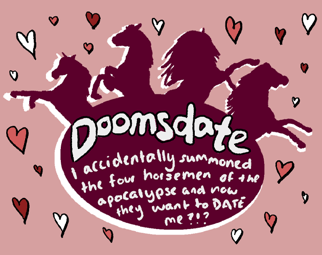 Doomsdate: I Accidentally Summoned The Four Horsemen Of The Apocalypse And Now They Want To DATE Me???