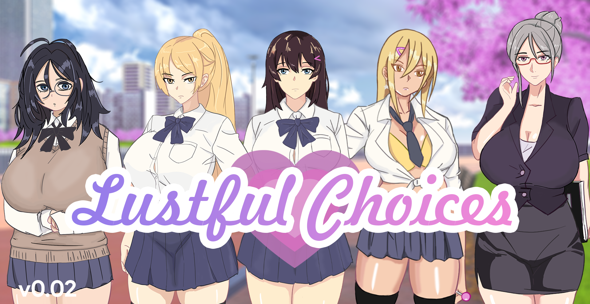 Lustful Choices