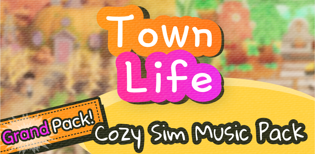 Cozy Sim Music Pack [Town Life] - Grand Pack