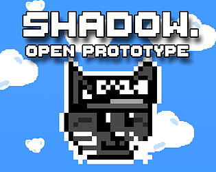 Shadow. Open Prototype