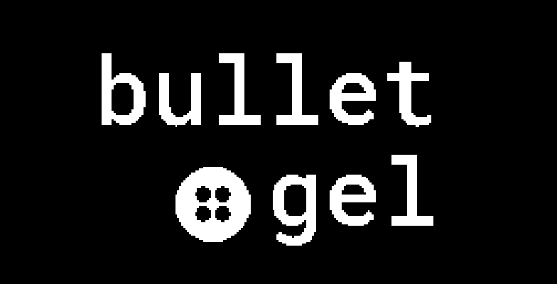 Bullet Gel