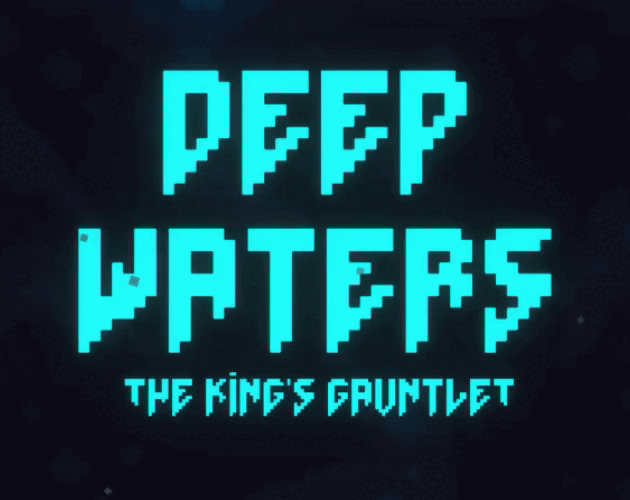 Cover image for Deep Waters The King's Gauntlet