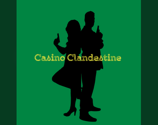 Casino Clandestine - A One Page RPG   - A one page rpg for one page rpg jam 2023 