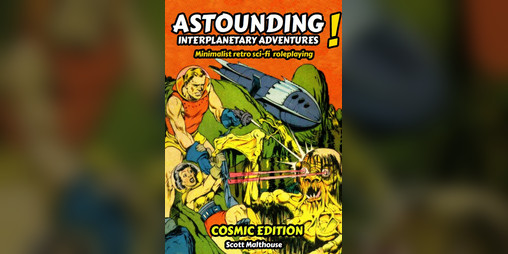 Cover image for Astounding Interplanetary Adventures: Cosmic Edition