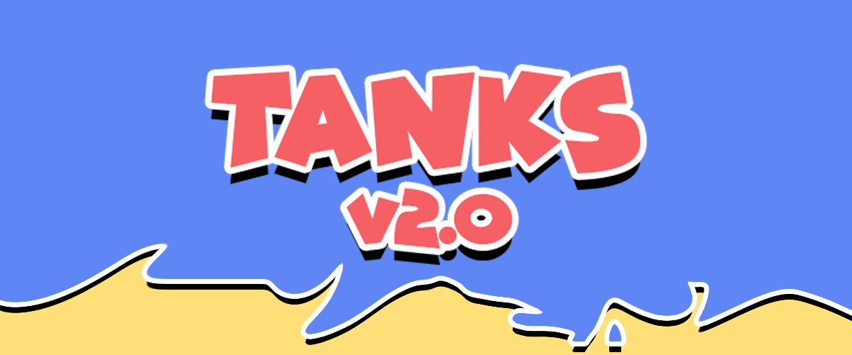 Tanks V2.0