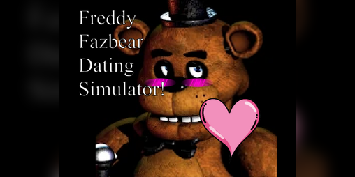 Cover image for Freddy Fazbear's Dating Simulator!