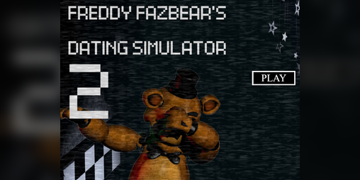 Cover image for Freddy Fazbear's Dating Simulator 2!