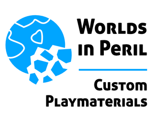 Worlds in Peril - Custom Play Materials  