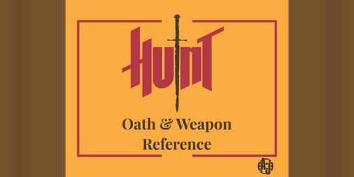 Cover image for HUNT Oath & Weapon Reference