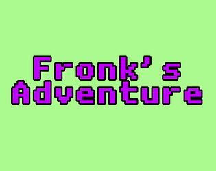 Fronk's Adventure