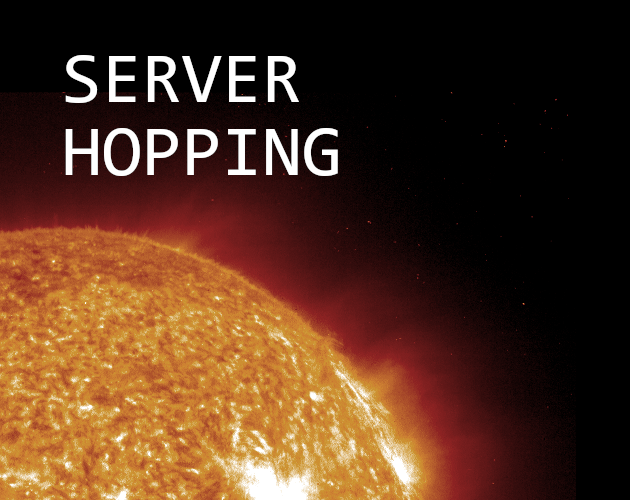 Server Hopping