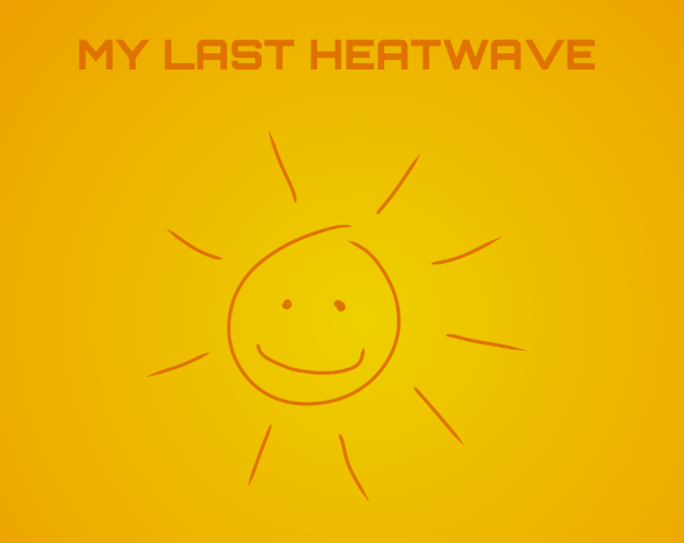 Cover image for My Last Heatwave