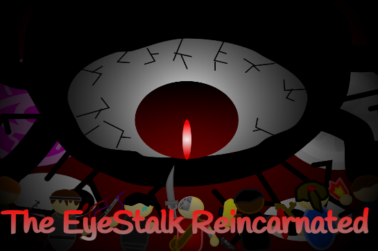 The Eyestalk Reincarnated Demo!