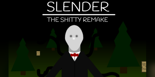 Cover image for Slender: the Shitty Remake