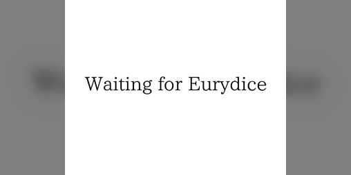 Cover image for Waiting for Eurydice