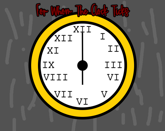 For Whom The Clock Ticks Soundtrack (OST Jam #6)