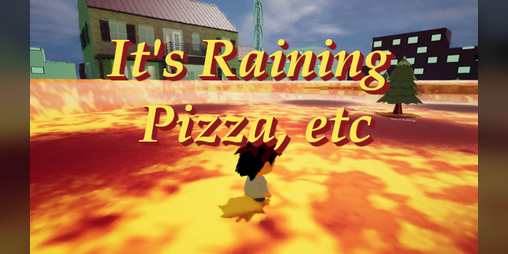 Cover image for It's Raining Pizza, etc