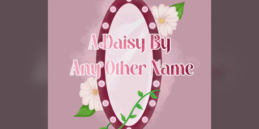 Cover image for A Daisy By Any Other Name