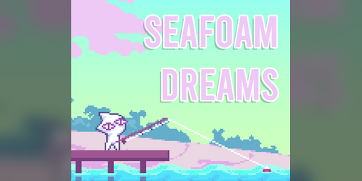 Cover image for SEAFOAM DREAMS