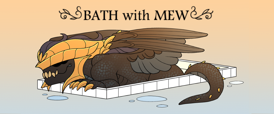 Bath with MEW