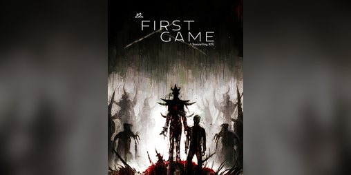 Cover image for The First Game TTRPG