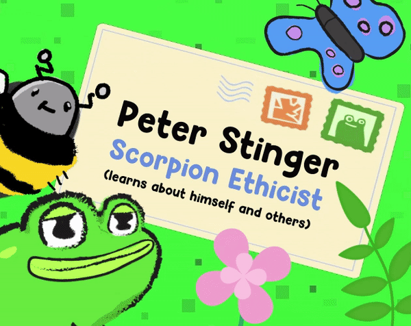 Peter Stinger, Scorpion Ethicist, learns about himself and others